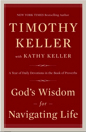 God's Wisdom for Navigating Life Keller Review